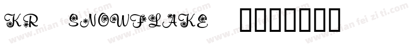 KR Snowflake 2字体转换
